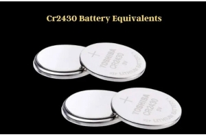 CR2430 बैटरी व्यापक गाइड: विनिर्देशों, अनुप्रयोगों और CR2032 बैटरी की तुलना